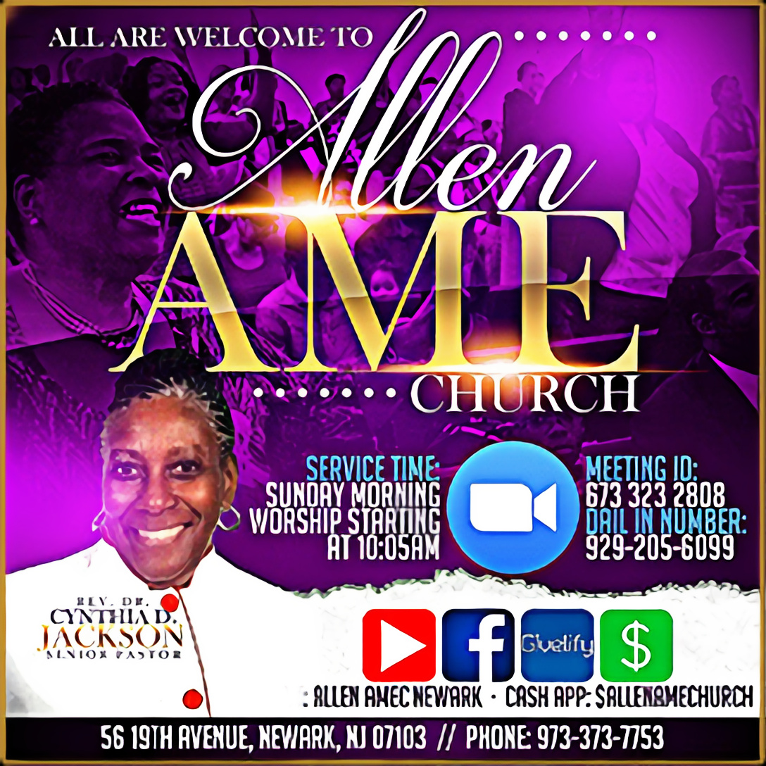 Allen AME Church Located in Newark, New Jersey Come worship with us